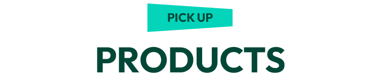 PICK UP RODUCTS