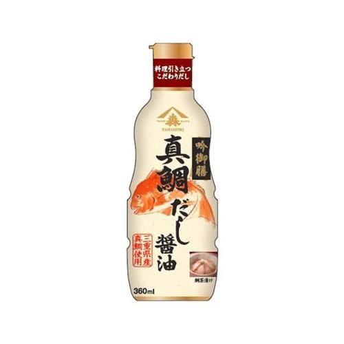 ヤマモリ 吟御膳 真鯛のだし醤油 360ml